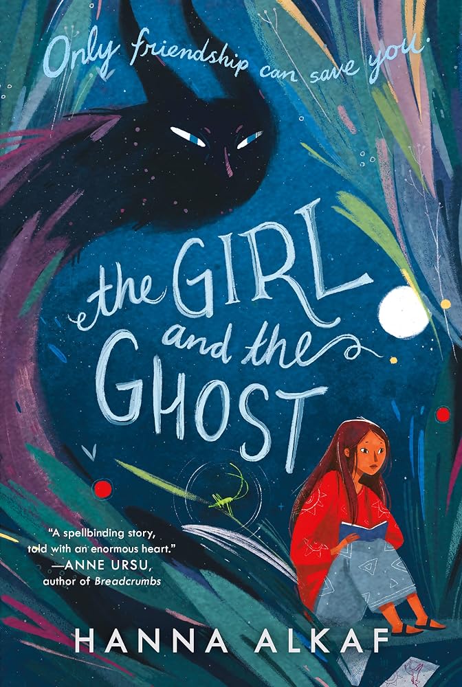 The Girl and the Ghost: A Kirkus Prize Finalist Middle Grade Tale about Malaysian Folklore and Friendship for Children (Ages 8-12) cover image