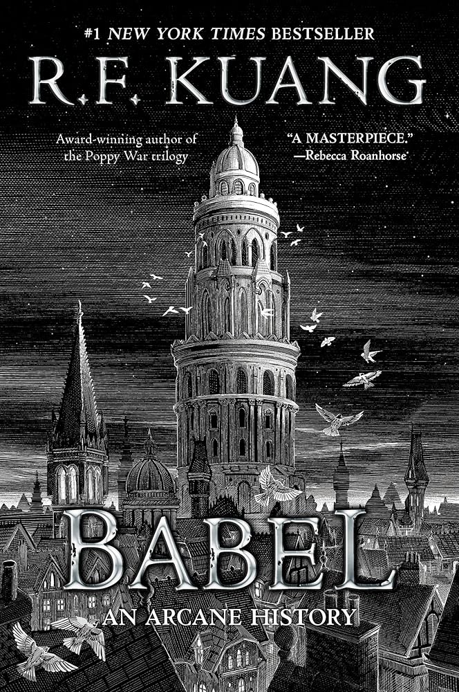 Babel: Or the Necessity of Violence: An Arcane History of the Oxford Translators' Revolution cover image