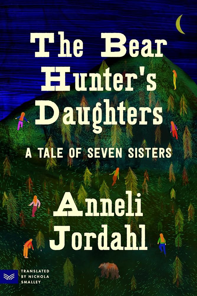 The Bear Hunter's Daughters: A Tale of Seven Sisters cover image
