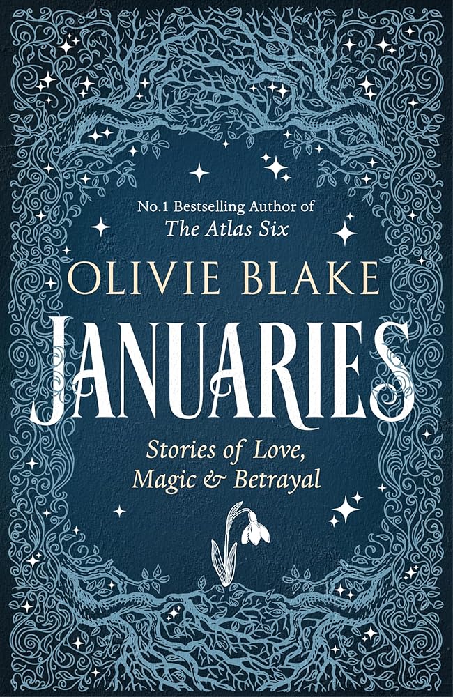 Januaries: Iconic short stories from Olivie Blake, Sunday Times bestseller and author of The Atlas Six cover image