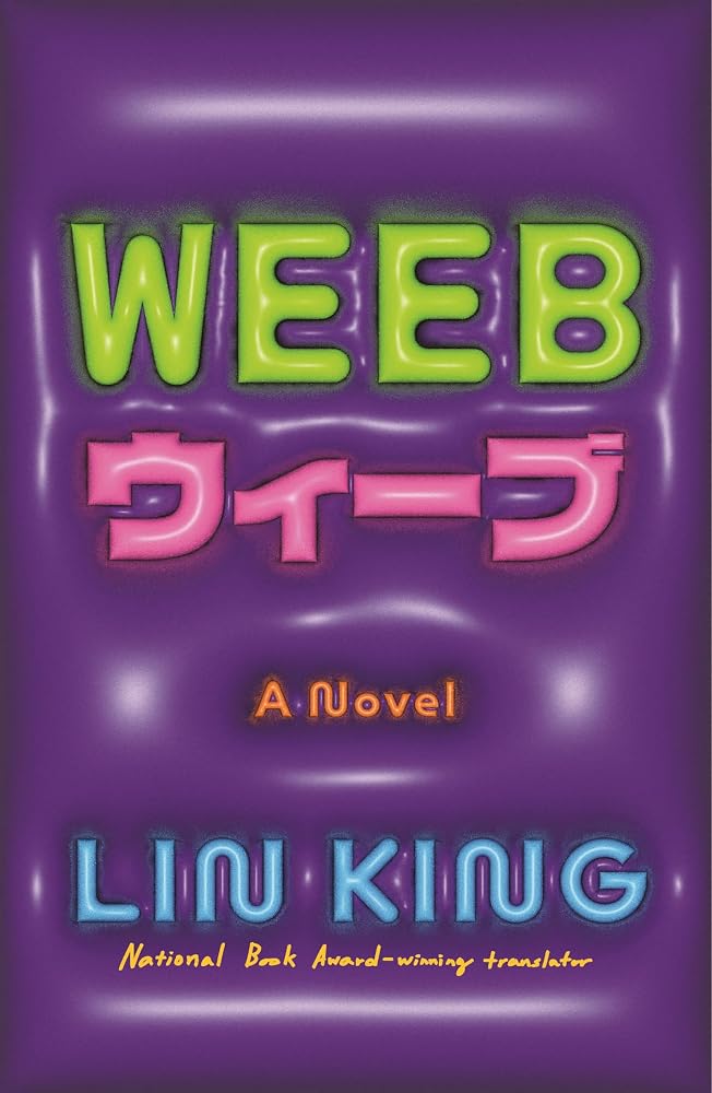 Weeb: A Novel cover image