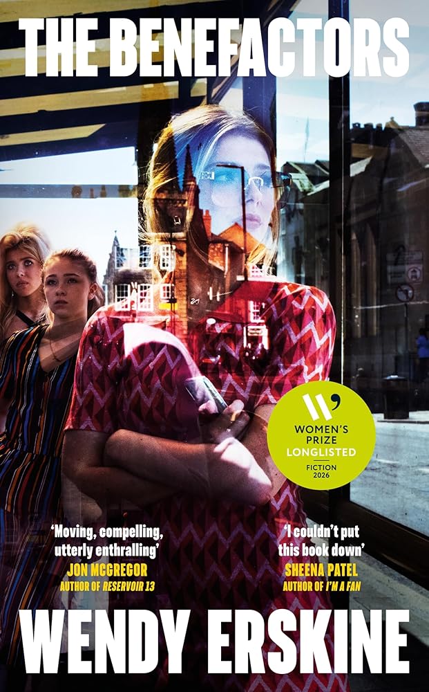 The Benefactors: The enthralling debut novel about class, power and what being a parent means cover image