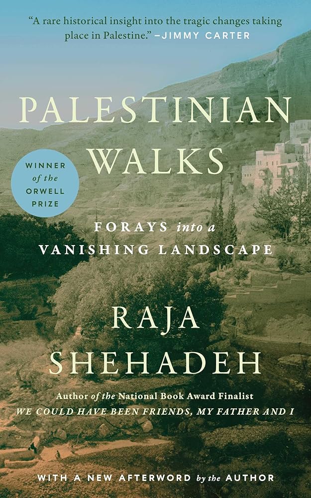 Palestinian Walks: Forays into a Vanishing Landscape cover image