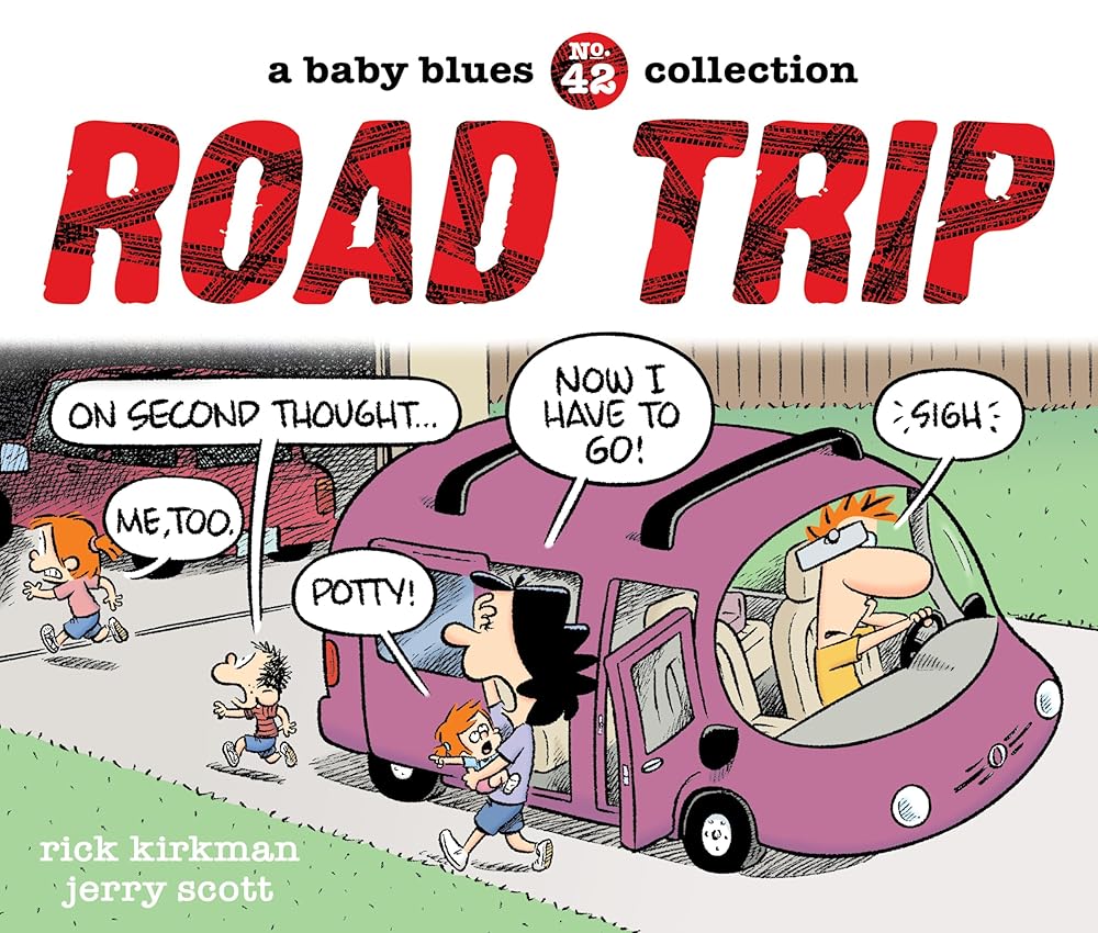 Road Trip: A Baby Blues Collection (Volume 42) cover image