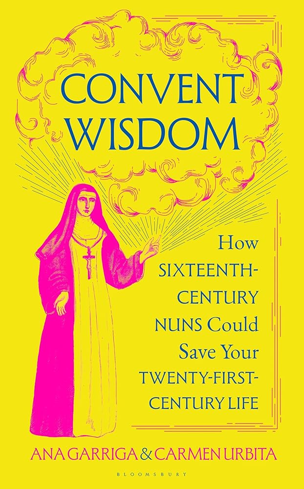 Bloomsbury Publishing Inc Convent Wisdom. cover image