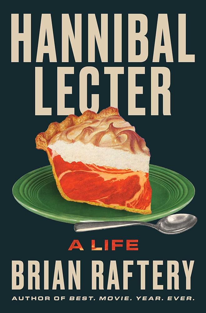 Hannibal Lecter: A Life cover image
