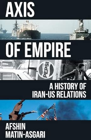 A History of Iran-US Relations: 1820-2025 cover image
