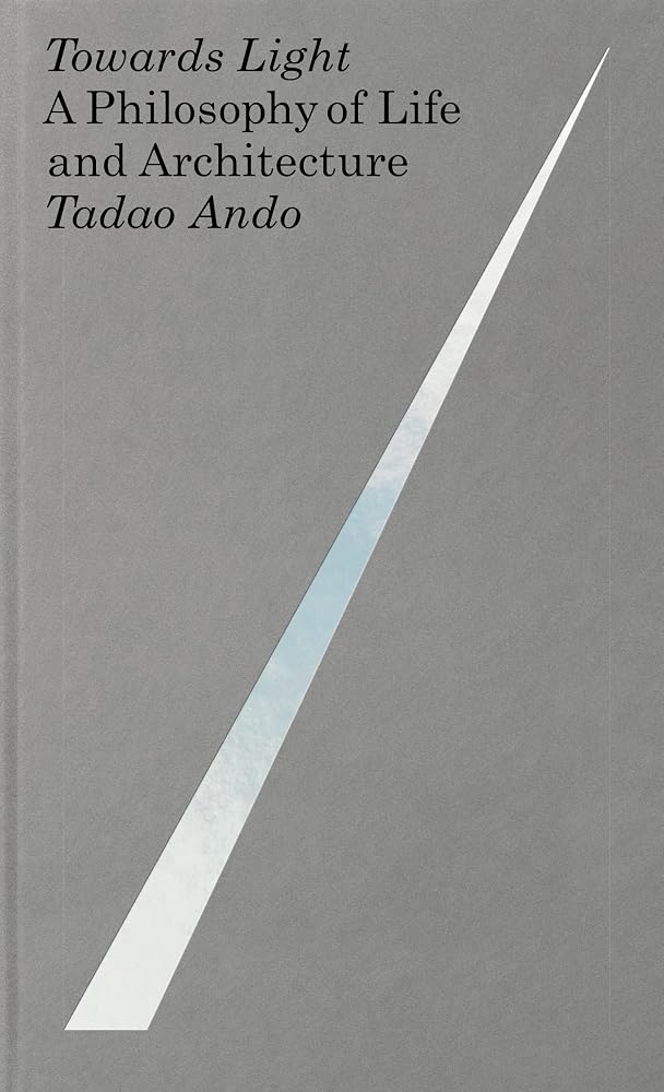 Towards Light: A Philosophy of Life and Architecture cover image