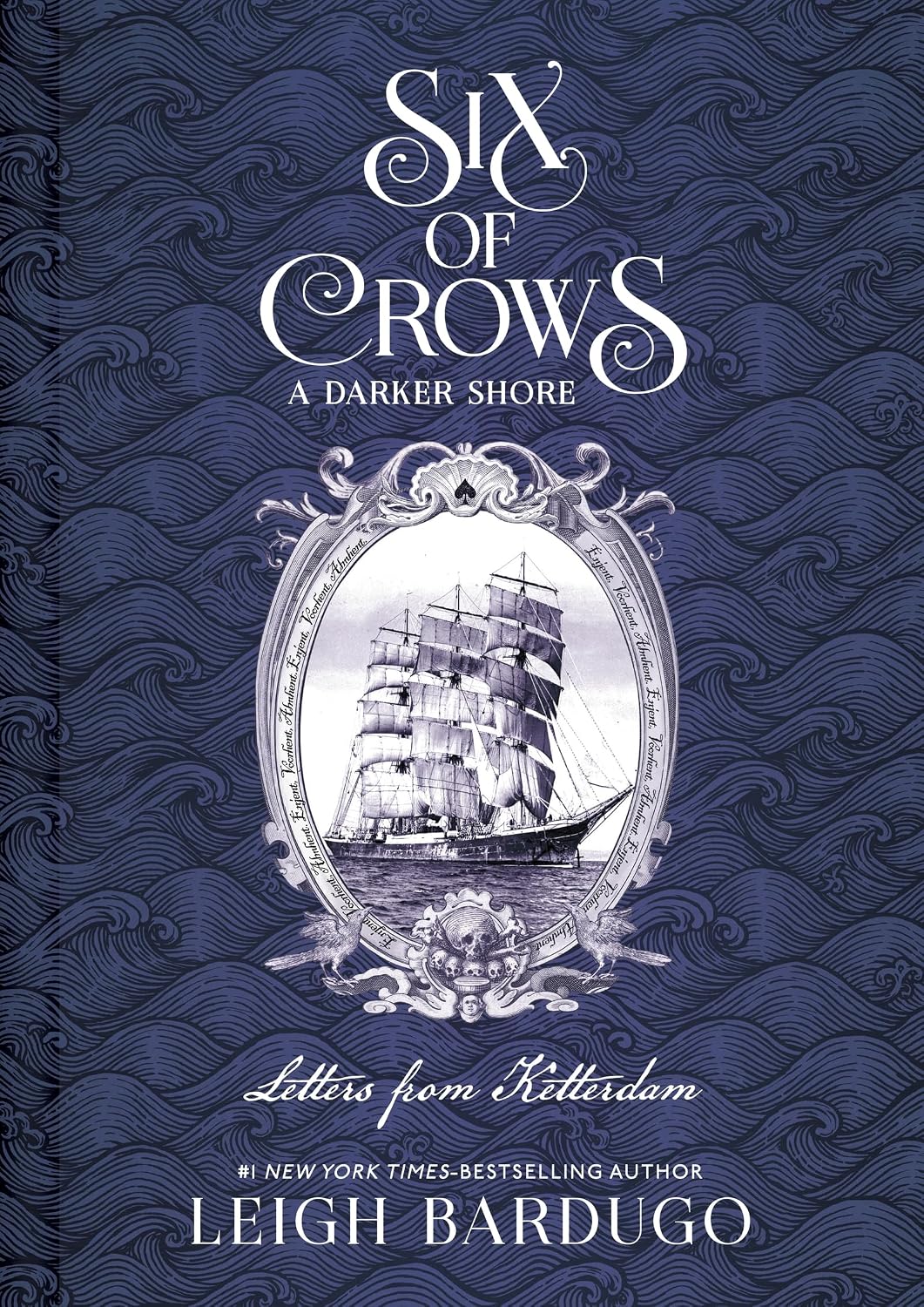 Six of Crows: A Darker Shore, Letters from Ketterdam