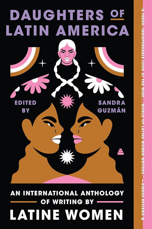 Daughters of Latin America: An International Anthology of Writing by Latine Women cover image