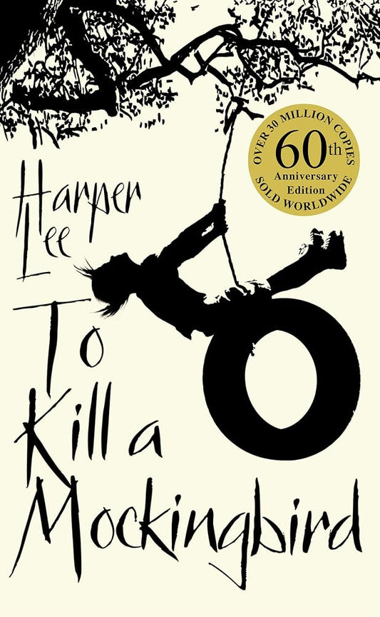 To Kill A Mockingbird : 60th Anniversary Edition cover image