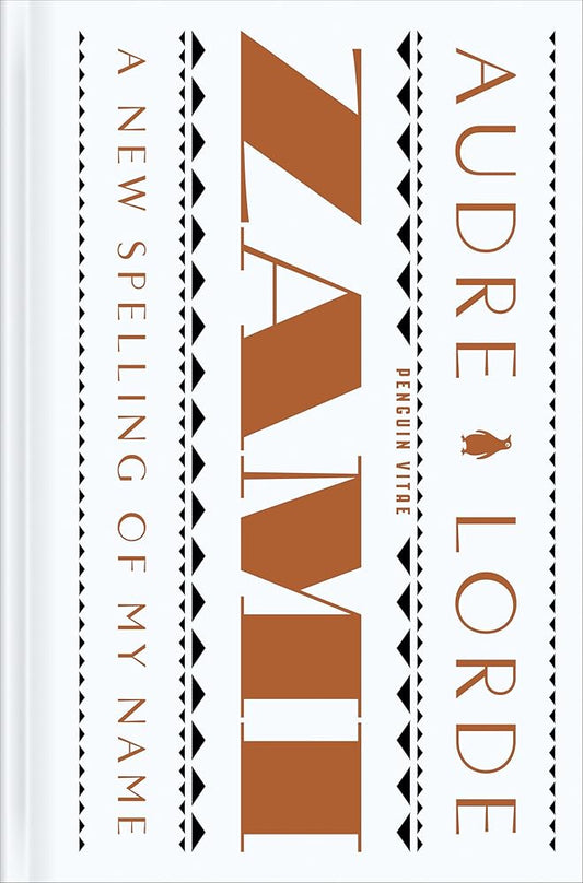 Zami: A New Spelling of My Name: A Biomythography (Penguin Vitae) cover image