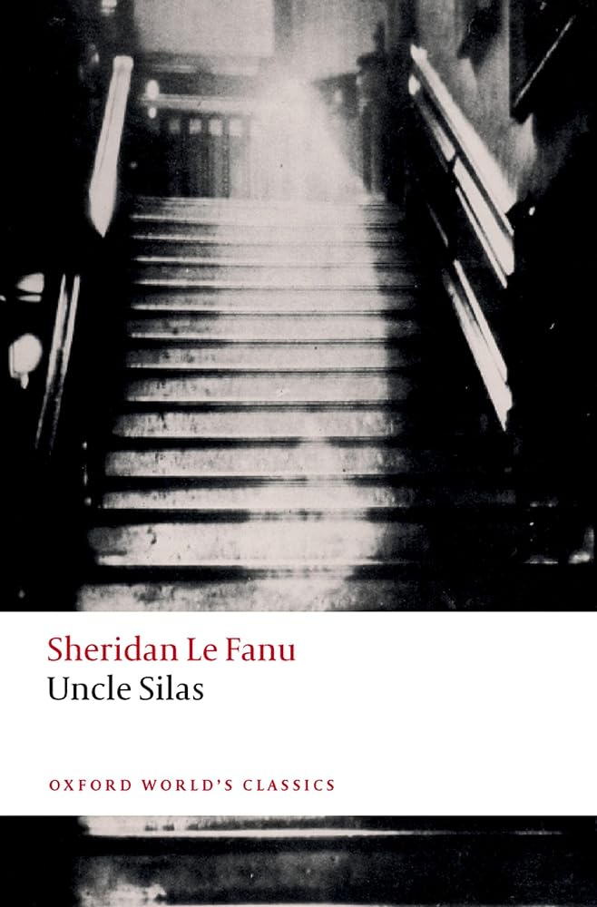 Uncle Silas (Oxford World's Classics) cover image