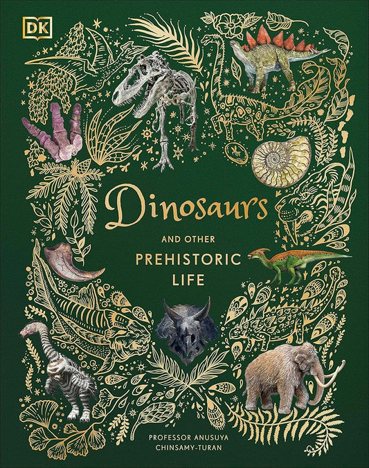 Dinosaurs and Other Prehistoric Life (DK Children's Anthologies) cover image