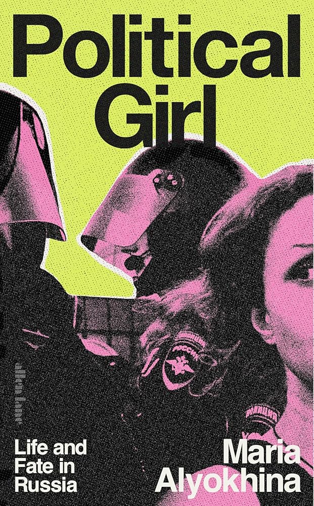 Political Girl: Life and Fate in Russia cover image