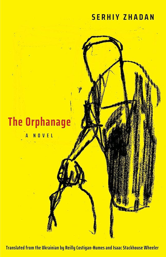 The Orphanage: A Novel (The Margellos World Republic of Letters) cover image