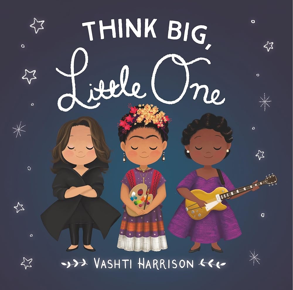Think Big, Little One (Vashti Harrison’s Little Ones, 2) cover image