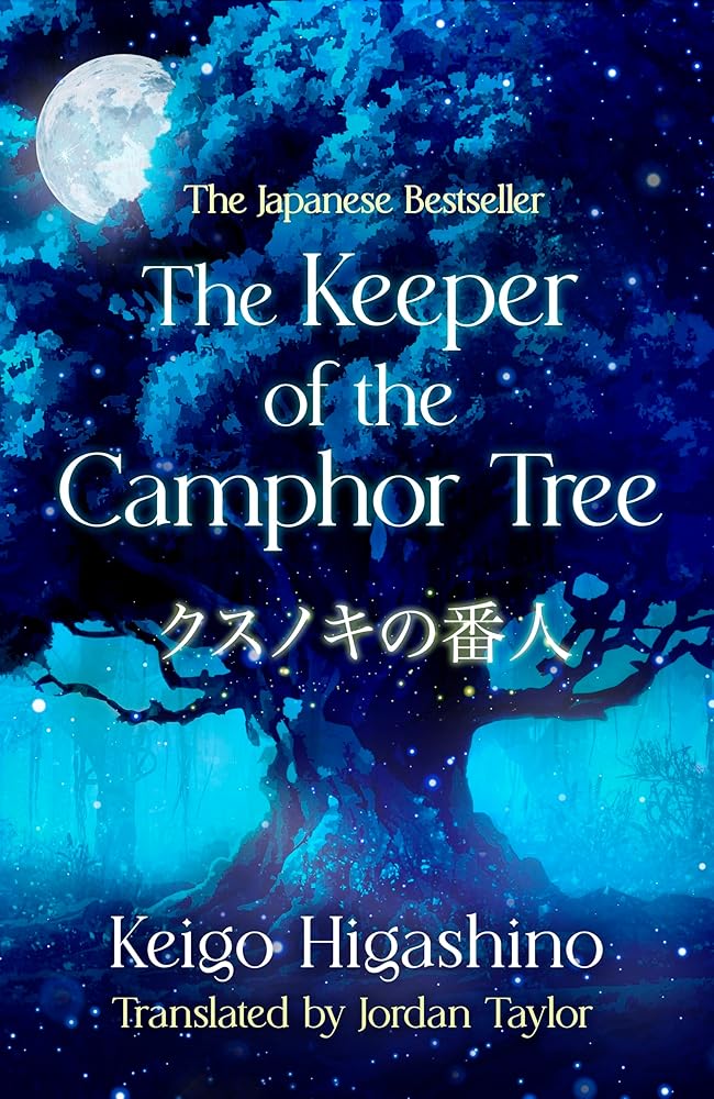The Keeper of the Camphor Tree: The Million-Copy Japanese bestseller cover image