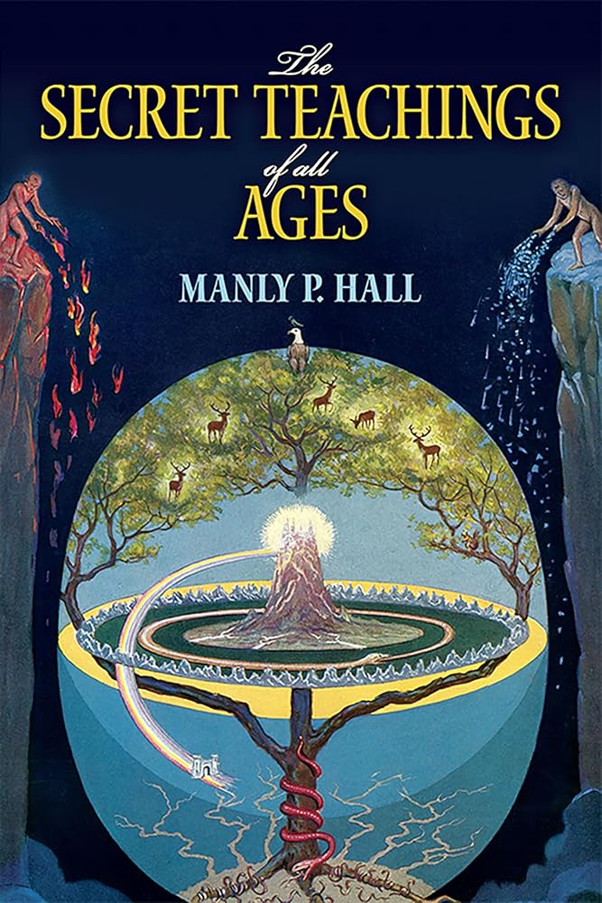 The Secret Teachings of All Ages: An Encyclopedic Outline of Masonic, Hermetic, Qabbalistic and Rosicrucian Symbolical Philosophy (Dover Occult) cover image