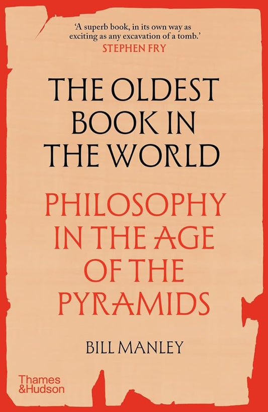 The Oldest Book in the World : Philosophy in the Age of the Pyramids (paperback) /anglais cover image