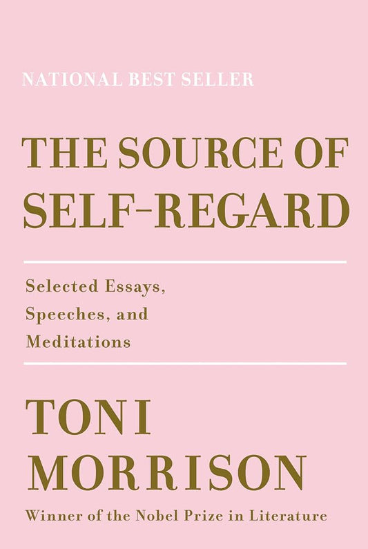 The Source of Self-Regard: Selected Essays, Speeches, and Meditations cover image