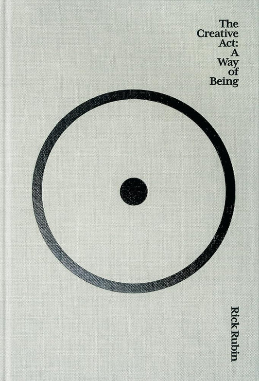 The Creative Act: A Way of Being cover image