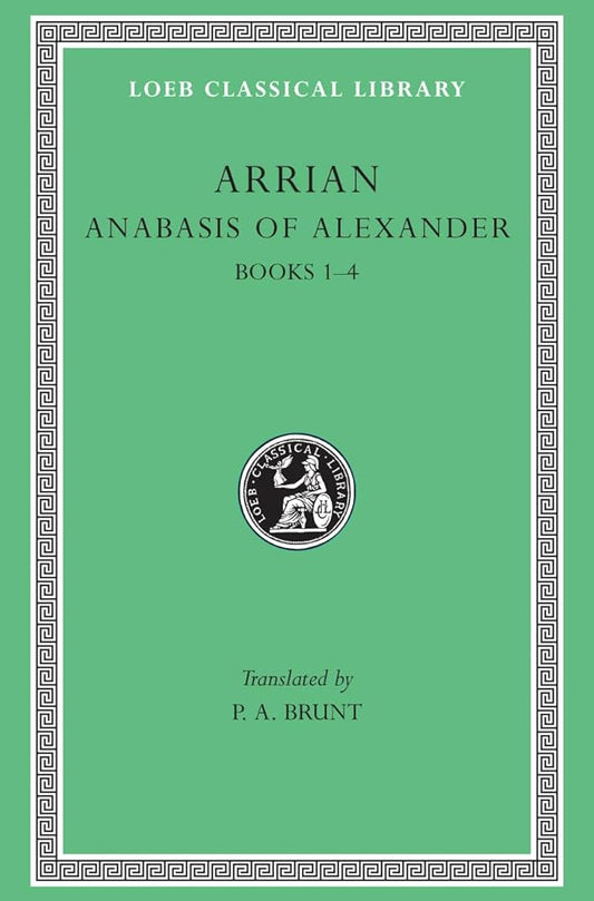 Anabasis of Alexander, Volume I: Books 1–4 cover image