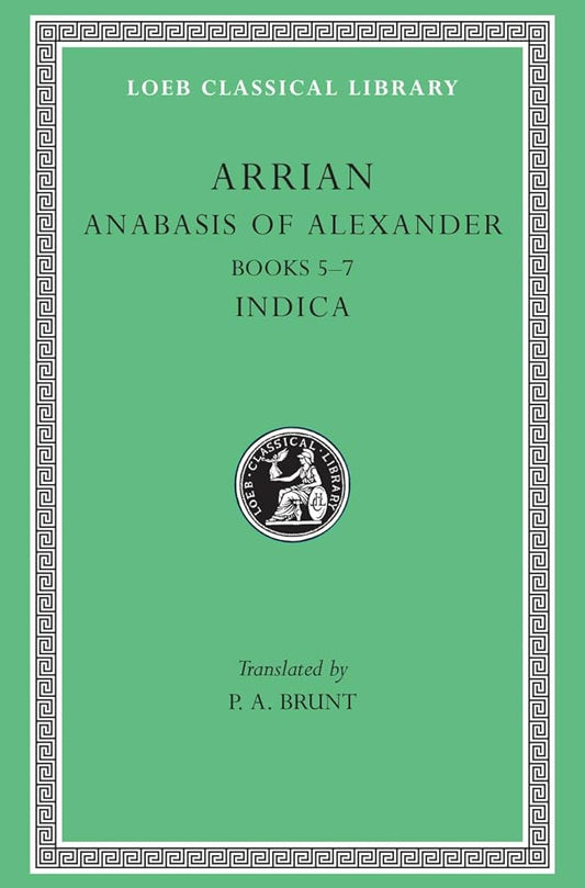 Anabasis of Alexander, Volume II: Books 5–7. Indica cover image