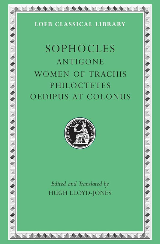Sophocles, Volume II. Antigone. The Women of Trachis. Philoctetes. Oedipus at Colonus (Loeb Classical Library No. 21) cover image