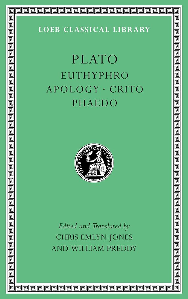 Euthyphro. Apology. Crito. Phaedo (Loeb Classical Library) cover image