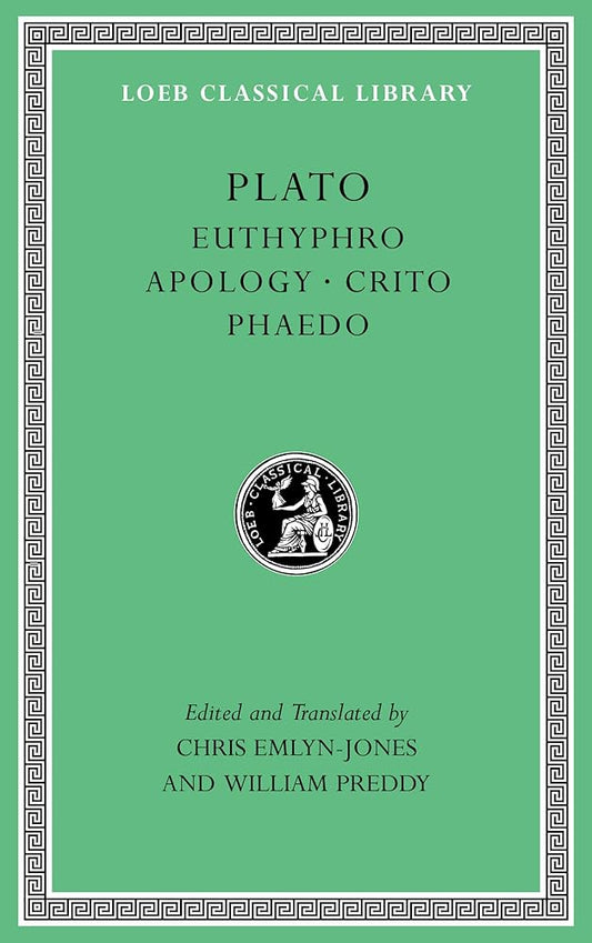 Euthyphro. Apology. Crito. Phaedo (Loeb Classical Library) cover image