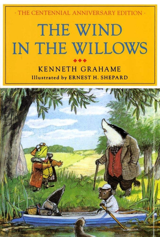 The Wind in the Willows: The Centennial Anniversary Edition cover image