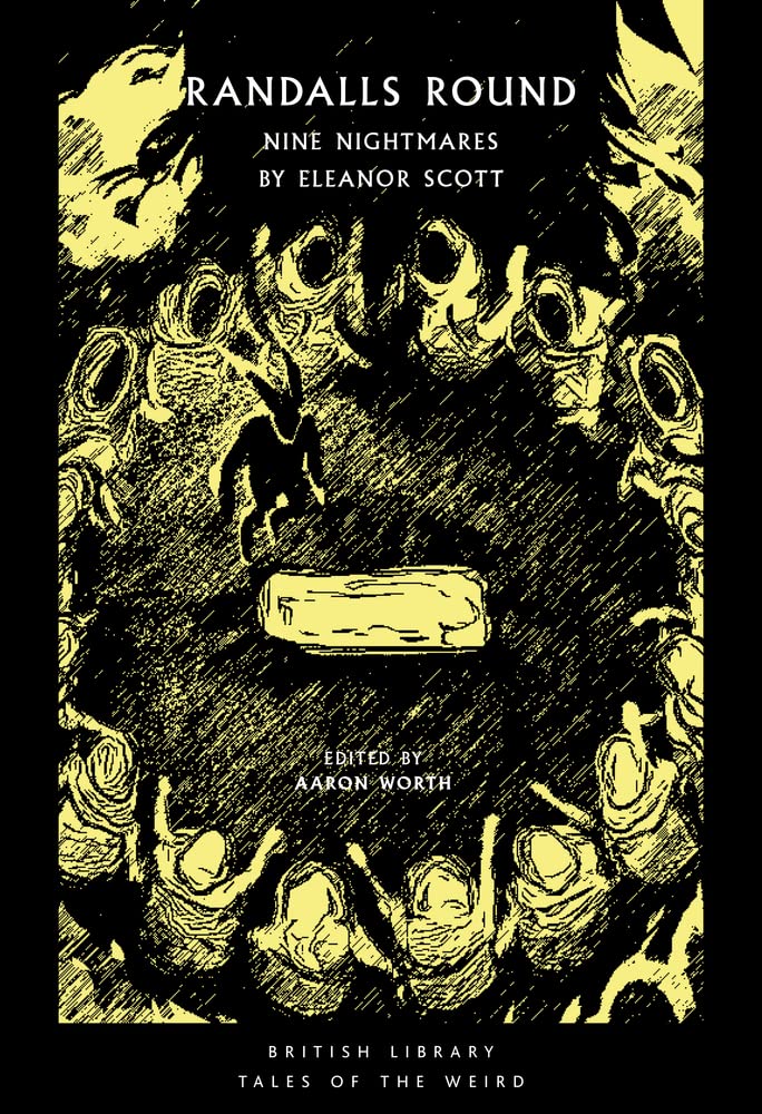 Randalls Round: Nine Nightmares by Eleanor Scott (Tales of the Weird) cover image