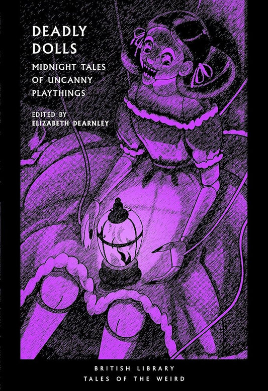 Deadly Dolls: Midnight Tales of Uncanny Playthings (50) (Tales of the Weird) cover image