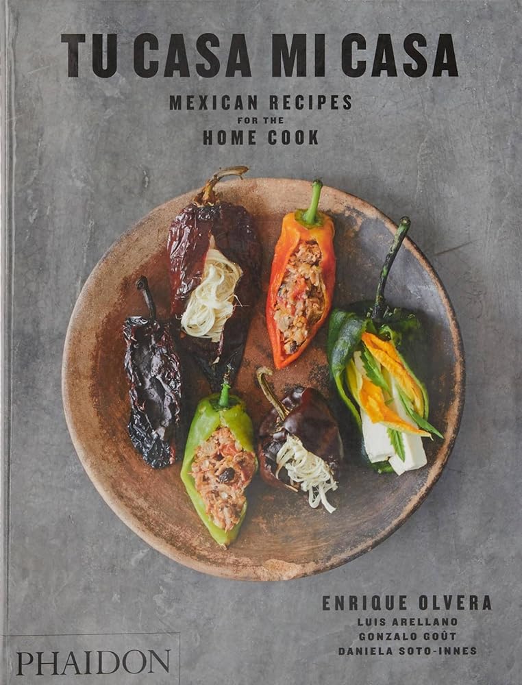 Tu Casa Mi Casa: Mexican Recipes for the Home Cook cover image
