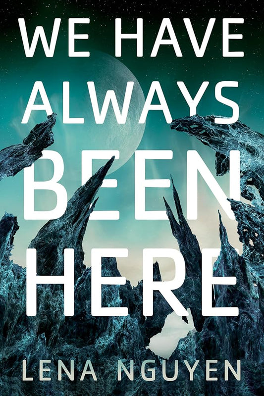 We Have Always Been Here cover image