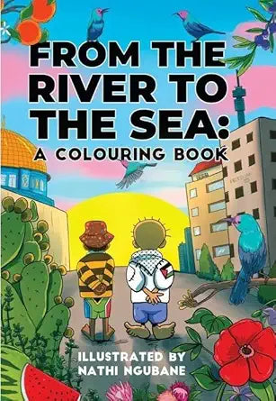 From the River to the Sea: A Colouring Book cover image