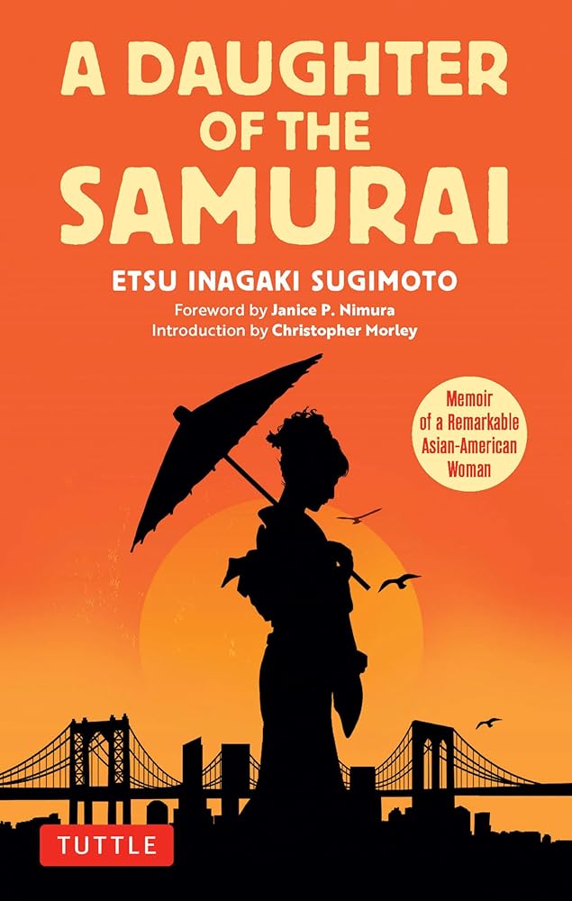 A Daughter of the Samurai: Memoir of a Remarkable Asian-American Woman (Tuttle Specials) cover image