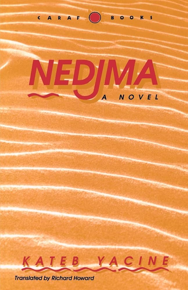Nedjma, a Novel (Caribbean and African Literature) cover image