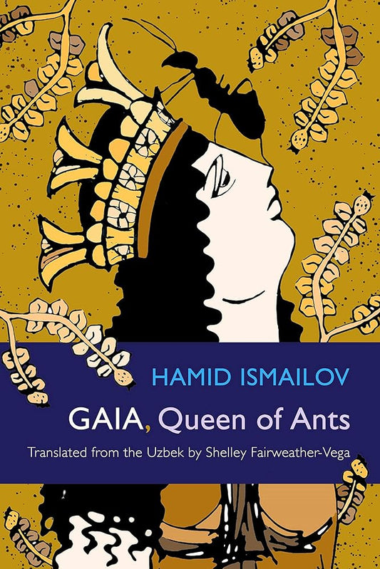 Gaia, Queen of Ants (Middle East Literature In Translation) cover image
