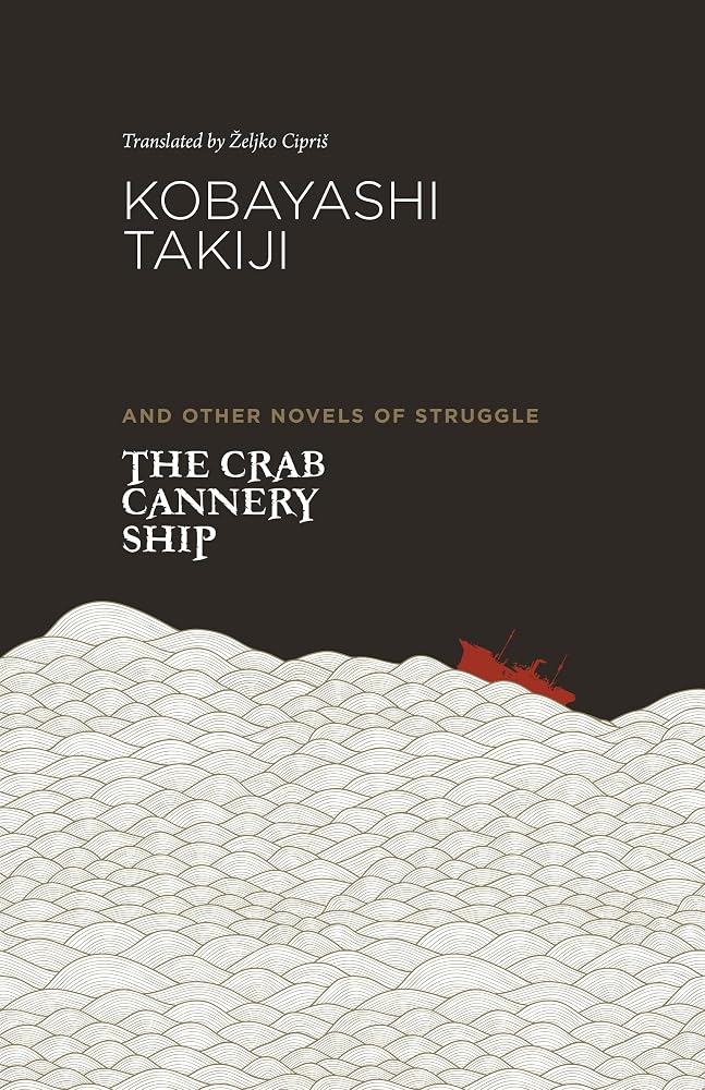 The Crab Cannery Ship and Other Novels of Struggle cover image