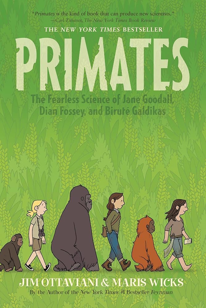 Primates: The Fearless Science of Jane Goodall, Dian Fossey, and Biruté Galdikas cover image