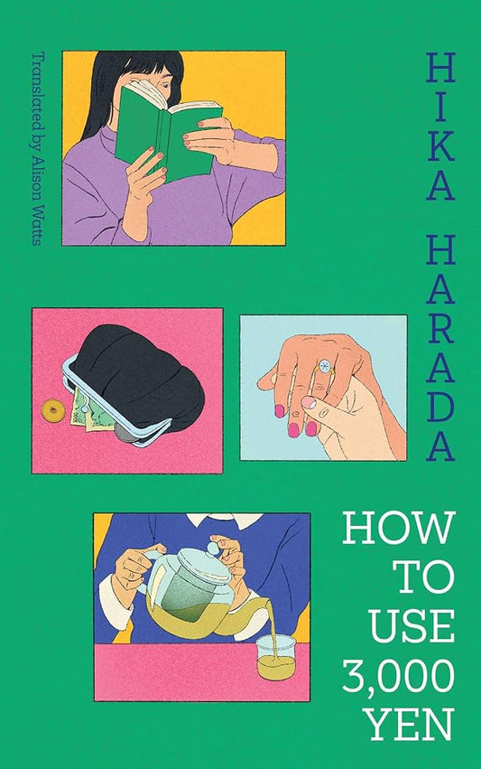 How To Use 3,000 Yen: The new Japanese bestseller from the author of Dinner at the Night Library cover image