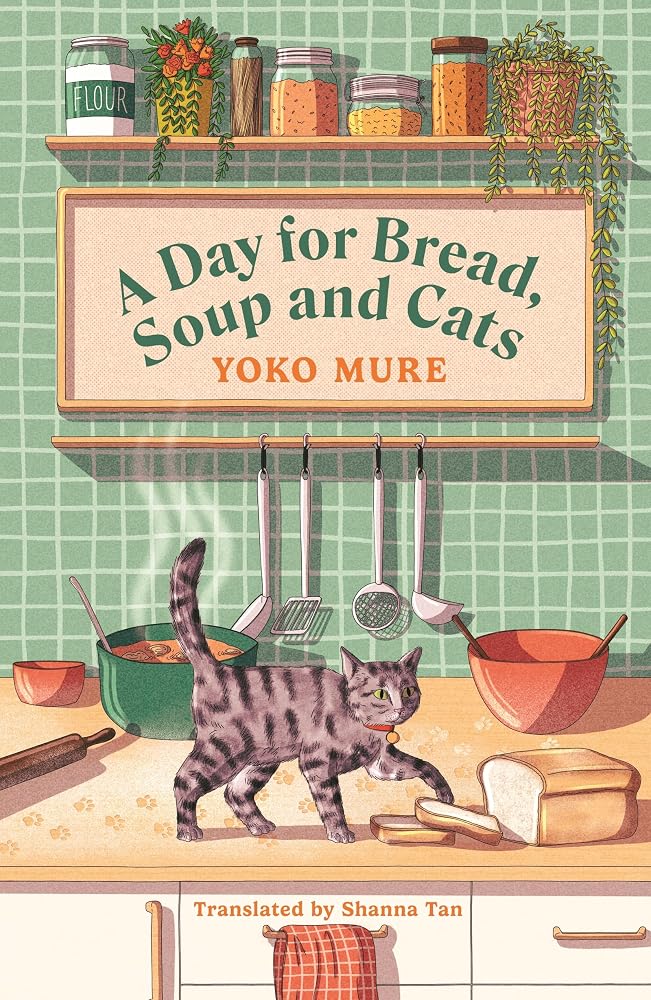 A Day for Bread, Soup and Cats cover image