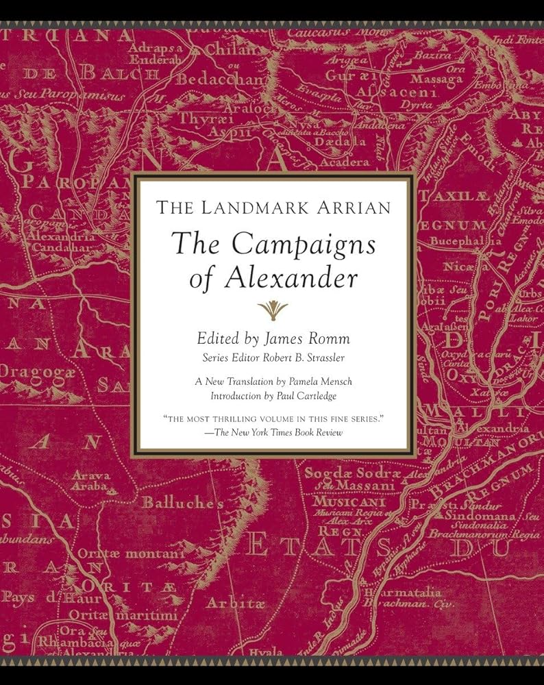 The Landmark Arrian: The Campaigns of Alexander (Landmark Series) cover image