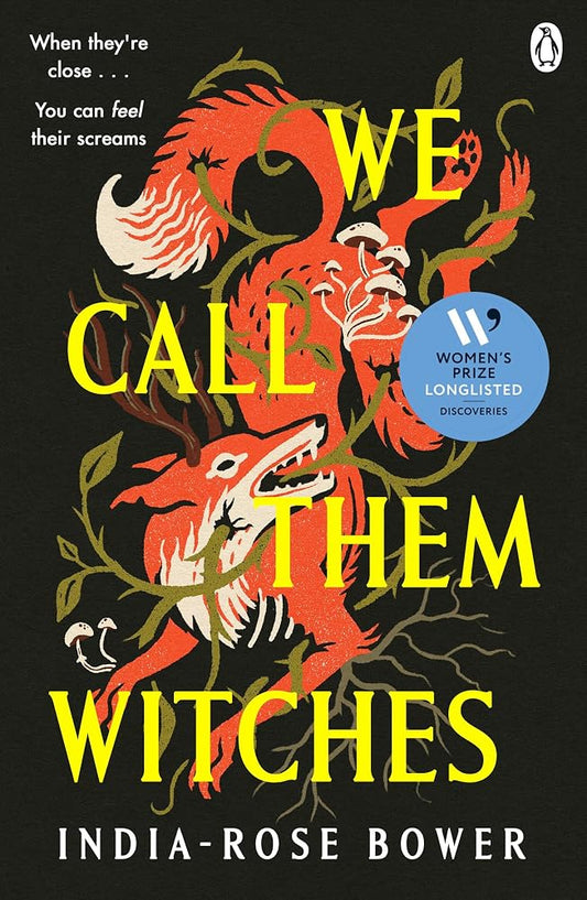 We Call Them Witches: A SAPPHIC ROMANCE SET IN A POST-APOCALYPTIC WORLD FULL OF HUNGRY ELDRITCH CREATURES cover image