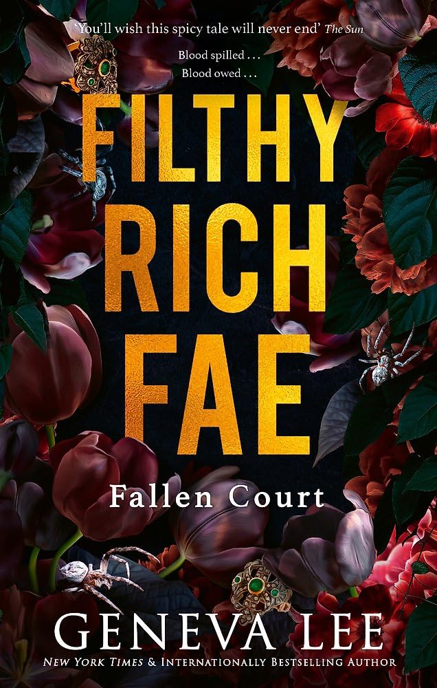 Filthy Rich Fae: Fallen Court: TikTok made me buy it! A spicy, unputdownable slow burn enemies to lovers romantasy cover image