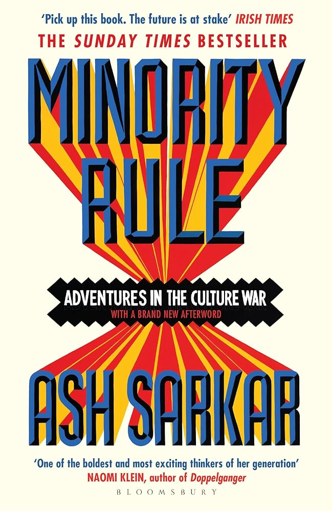 Minority Rule: Adventures in the Culture War – the instant Sunday Times bestseller cover image