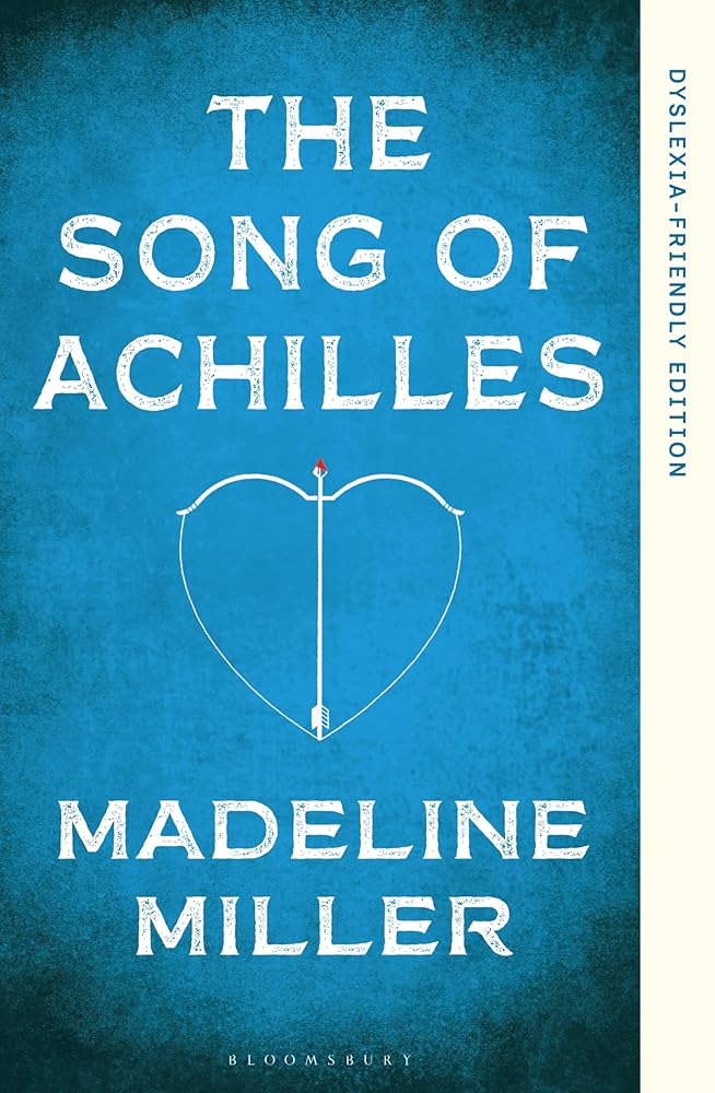 The Song of Achilles: Dyslexia Friendly Edition cover image