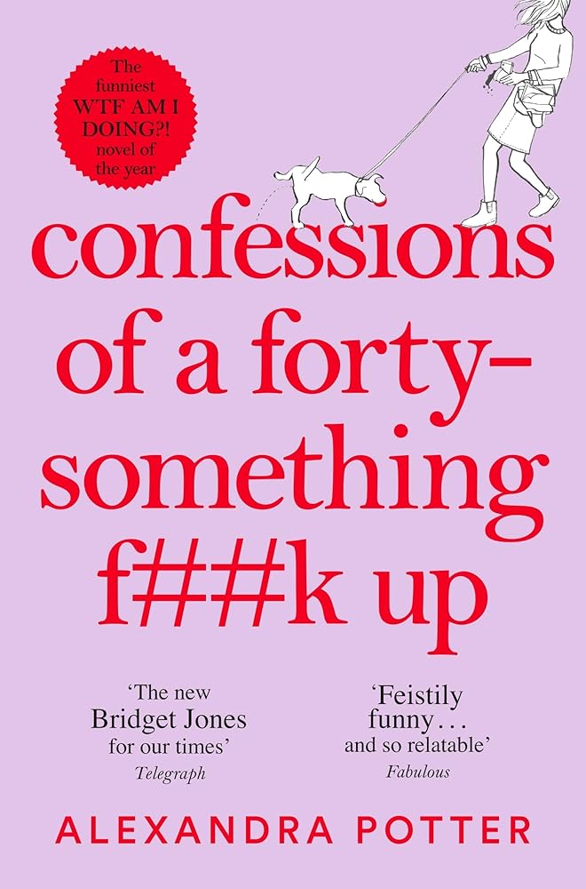 Confessions of a Forty-Something F**k Up cover image